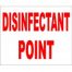 DISINFECTION POINT SIGN